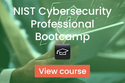 NIST Cybersecurity Professional Bootcamp (4 Days)